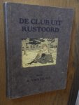 Huet, B van - De club uit Rustoord