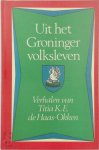Haas Okken - Uit het groninger volksleven