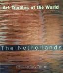 Timmer, Dery (red.) - Art Textiles of the World - The Netherlands