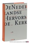 Graaf, J. van der. - De Nederlandse Hervormde Kerk. Belijdend onderweg. 1951 - 1981 - 2001.