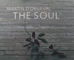 Orgeval. Martin d'. - The soul.
