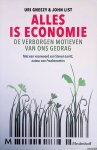 Gneezy, Uri & John A. List - Alles is economie