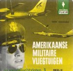 Wim Dannau - Amerikaanse Militaire Vliegtuigen