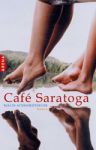 Schwerdtfeger, Malin - Cafe Saratoga. Twee zusjes en de jeugd die hen verbindt