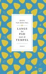 Hans van den Pol - (1) Langs Het Pad Naar De Tempel