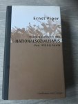Erst Piper - Kurze Geschichte des nationalsozialismus von 1919 bis heute