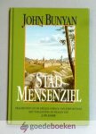 Bunyan, John - Stad Mensenziel --- Fragmenten uit de  van Heilige Oorlog van John Bunyan met toelichting en vragen van J. de Jager
