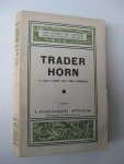 Horn, Aloysius - Trader Horn. La Côte d'Ivoire aux Temps héroiques.