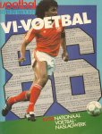LEX MULLER e.a. - VI-Voetbal Naslagwerk 1986 -(Inter)nationaal Voetbalnaslagwerk LEX MULLER e.a. - VI-Voetbal Naslagwerk 1986 -(Inter)nationaal Voetbalnaslagwerk