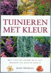 Matthews, Jackie - Tuinieren met kleur