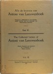 Antonie van Leeuwenhoek - Alle de Brieven Van Antoni Van Leeuwenhoek - Deel III The collected letters of Antoni van Leeuwenhoek - Volume III