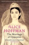Alice Hoffman - The Marriage of Opposites