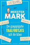 Mark van der Werf - De Grappigste Taalfoutjes Uit De Klas
