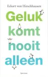 Hirschhausen, Eckart von - Geluk komt nooit alleen