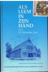 Waverijn J.zn., F.J. - Als leem in Zijn hand / Daar zal dat volk komen tezaam /Een opmerkelijke geschiedenis aan de vergetelheid ontrukt
