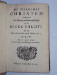 J.L.W. - De werelose Christen. Verbeeldende de nature en hoedanigheyt van het rycke Christi