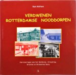 Rein Wolters - Verdwenen Rotterdamse nooddorpen