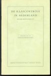 Kaascontrôlestations. - De kaascontrole in Nederland onder rijkstoezicht