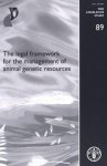 Ingrassia, Antonella ... [et al.] - The Legal Framework For the Management of Animal Genetic Resources.