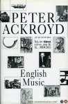ACKROYD, Peter - English Music (HARDCOVER)