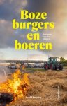 Ewald Engelen - Boze burgers en boeren - Autopsie van een tijdperk