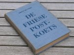 VRIES Th. de - De Friese postkoets