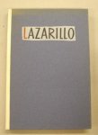LAZARILLO DE TORMES. - Het leven van Lazarillo de Tormes en over zijn wederwaardigeheden en tegenslagen.