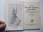H. Dierts - Aus dem Tagewerf deiner Väter - Ziehbrunnen Buchreihe nr. 8