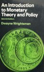 Wrightsman, Dwayne - An introduction to monetary theory and policy