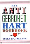 Tessa Stottelaar - Het anti gebroken hart kookboek