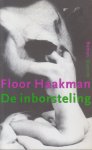 Haakman (1973), Floor - De inborsteling - Noelle heeft een humoristische film gemaakt over zichzelf en haar familie, waarin ze iedereen te grazen neemt. De innerlijke machtsstrijd van een jonge vrouw die er naar streeft zich van anderen te onderscheiden. Haakman (1973), Floor - De inborsteling - Noelle heeft een humoristische film gemaakt over zichzelf en haar familie, waarin ze iedereen te grazen neemt. De innerlijke machtsstrijd van een jonge vrouw die er naar streeft zich van anderen te onderscheiden.