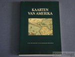 Elkhadem, Hossam et al. - Kaarten van Amerika in de verzamelingen van de Koninklijke Bibliotheek Albert I