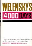 Welensky, Sir Roy - Welensky's 4000 days