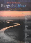 Tom van der Aalst, Piet de Jongh, Frans Jansen en Martin Kers - Honderd jaar Bergsche Maas
