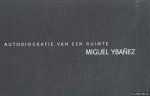 Ybañez, Miguel - Autobiografie van een ruimte