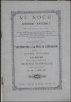lemmens - Nu noch! piécette bouffonne et joyeuse en quatre tableaux, tirés des archives de la Gilde de St.-Luc d'Anvers en vieux flamand, représentée à la Fête de Rhétorique donnée à la Bourse d'Anvers le 14 août 1892 par la Société dramatique "...