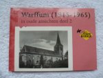 Toonstra, J - Warffum (1915-1965) in oude ansichten deel 2