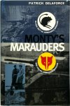 Patrick Delaforce 55709 - Monty's Marauders Red Fox 8th Armoured Brigade