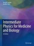 Russell K Hobbie - Intermediate Physics for Medicine and Biology
