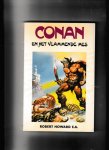 Howard, L. Sprague De Camp - Conan de barbaar e.h. vlammende mes