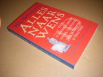 H. L. Wesseling - Alles naar wens tien voordrachten over cultuur, geschiedenis en politiek
