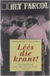 Mularr G. Koedijk P. - Léés die krant! Geschiednis van het naoorlogse parool