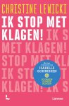 Christine Lewicki - Ik Stop Met Klagen!