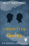 Hastings, Ally - Unwritten Rules