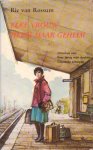 Rossum, Rie van - Elke vrouw heeft haar geheim (Keer terug mijn dochter / Gepaarde schelpen)