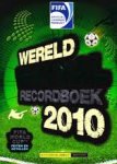 Radnedge, Keir - Wereld Voetbalrecordboek 2010 / het officiele wereldoverzicht