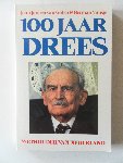 Jansen van Galen John & Vuijsje, Herman - 100 Jaar Drees Wethouder van Nederland