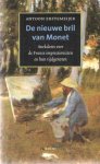 Erftemeijer, Antoon - De nieuwe bril van Monet - Anekdotes over de Franse impressionisten en hun tijdgenoten