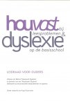 Arga Paternotte  in het kader van Masterplan Dyslexie - Houvast bij leesproblemen & dyslexie op de basisschool Leidraad voor ouders
