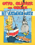 Smet, Peter de & Yvan Delporte - Otto, Olivier en Oscar - Het verdwenen water